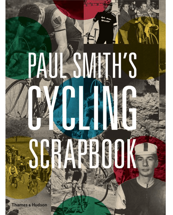 Paul Smith's Cycling Scrapbook