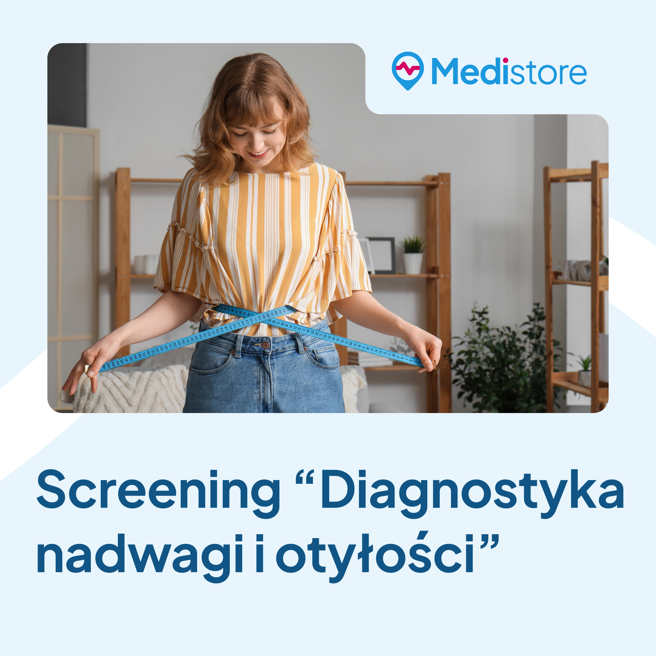 Screening "Diagnostyka nadwagi i otyłości"