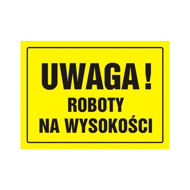 Znak Roboty na wysokości