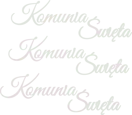 Napis Komunia Święta, scrapki, baza do makramy, zaproszeń, kartek, wycinanki, tekturki, dekor, zestaw 10 szt