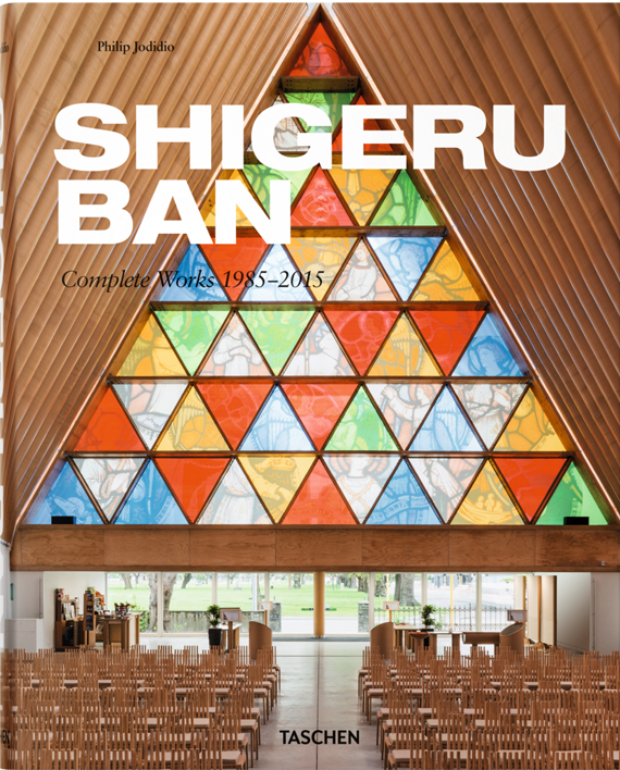 Shigeru Ban. Complete Works 1985 - 2015