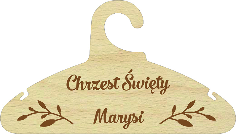 Drewniany wieszak na ubrania dzieciece, niemowlęce z Twoim napisem, Imię, grawer, personalizacja Chrzest Święty