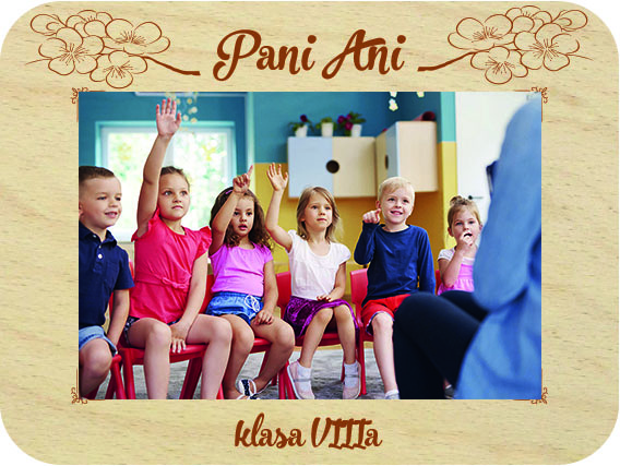 Prezent dla Nauczyciela ramka na zdjęcie, drewniana kartka z życzeniami na Dzień Nauczyciela od klasy IMIĘ grawer