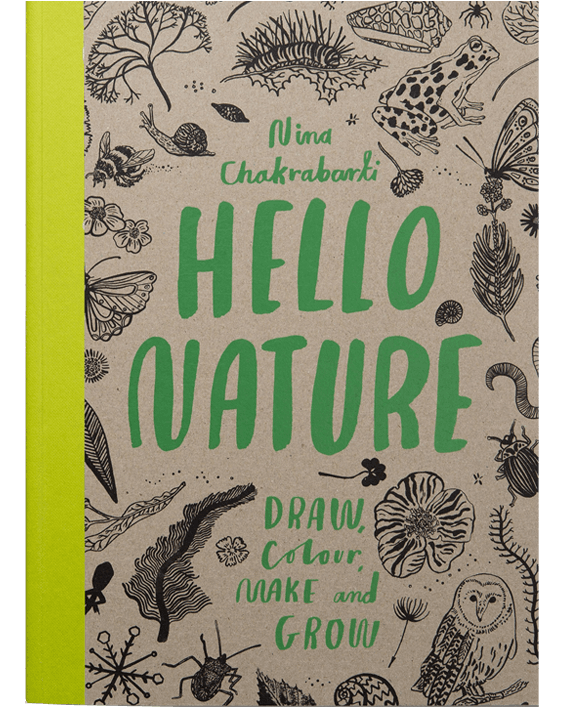 Hello Nature. Draw Colour, Make and Grow