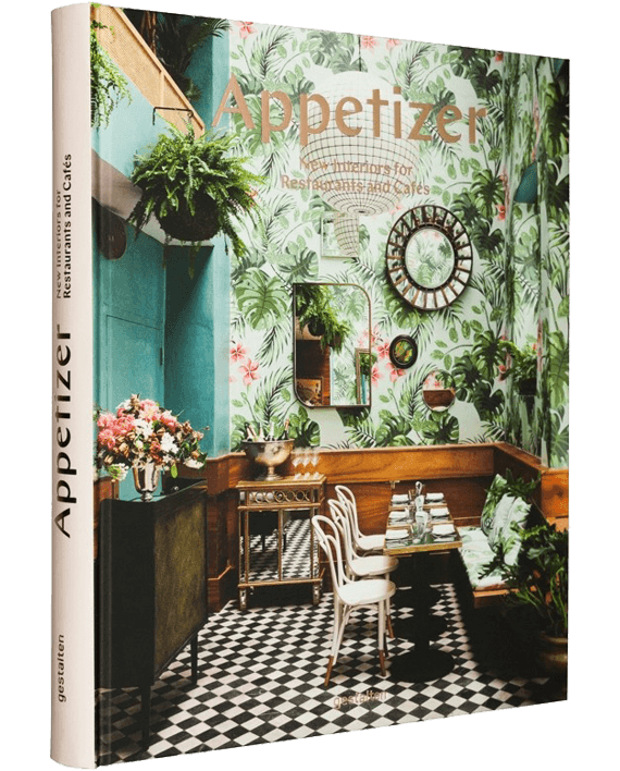 Appetizer. New Interiors for Restaurants and Cafés