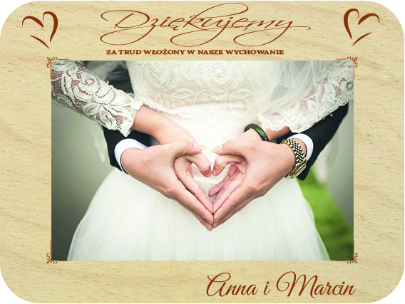 Pamiątka Ślubna prezent dla Rodziców Chrzestnych Świadków Pary Młodej podziękowanie ramka na zdjęcie, drewniana kartka z życzeniami IMIĘ grawer