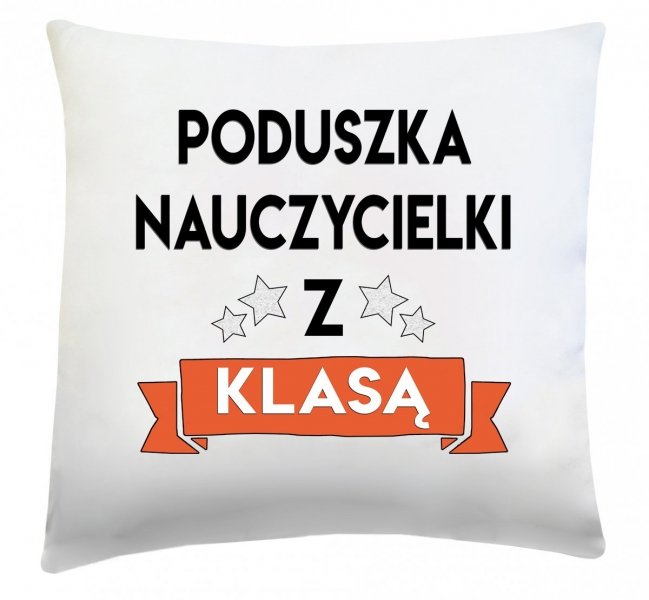 Poduszka na Dzień Nauczyciela 40x40 wz. 5B