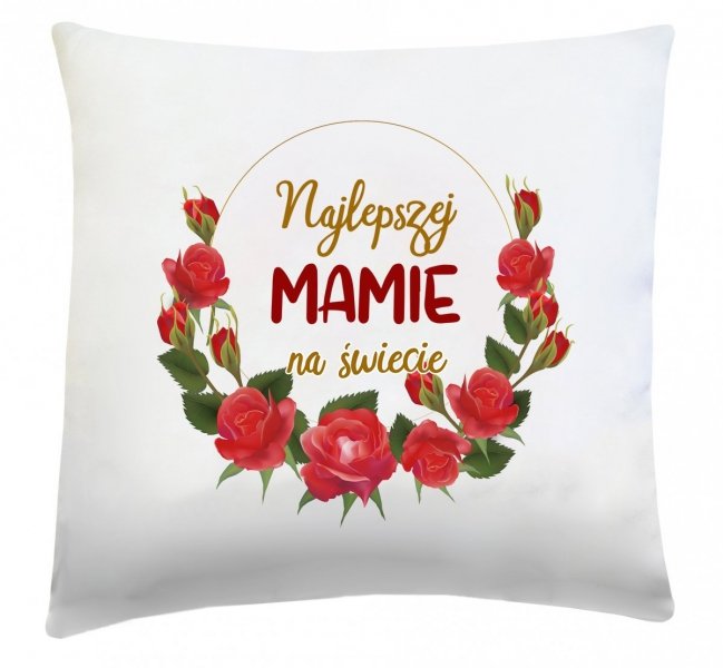 Poduszka na Dzień Matki 40x40 wz. 10