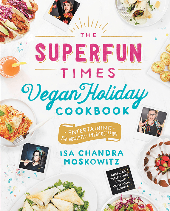 Superfun Times. Vegan Holiday Cookbook
