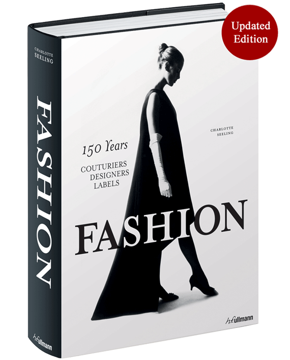 Fashion: 150 Years Couturiers, Designers, Labels