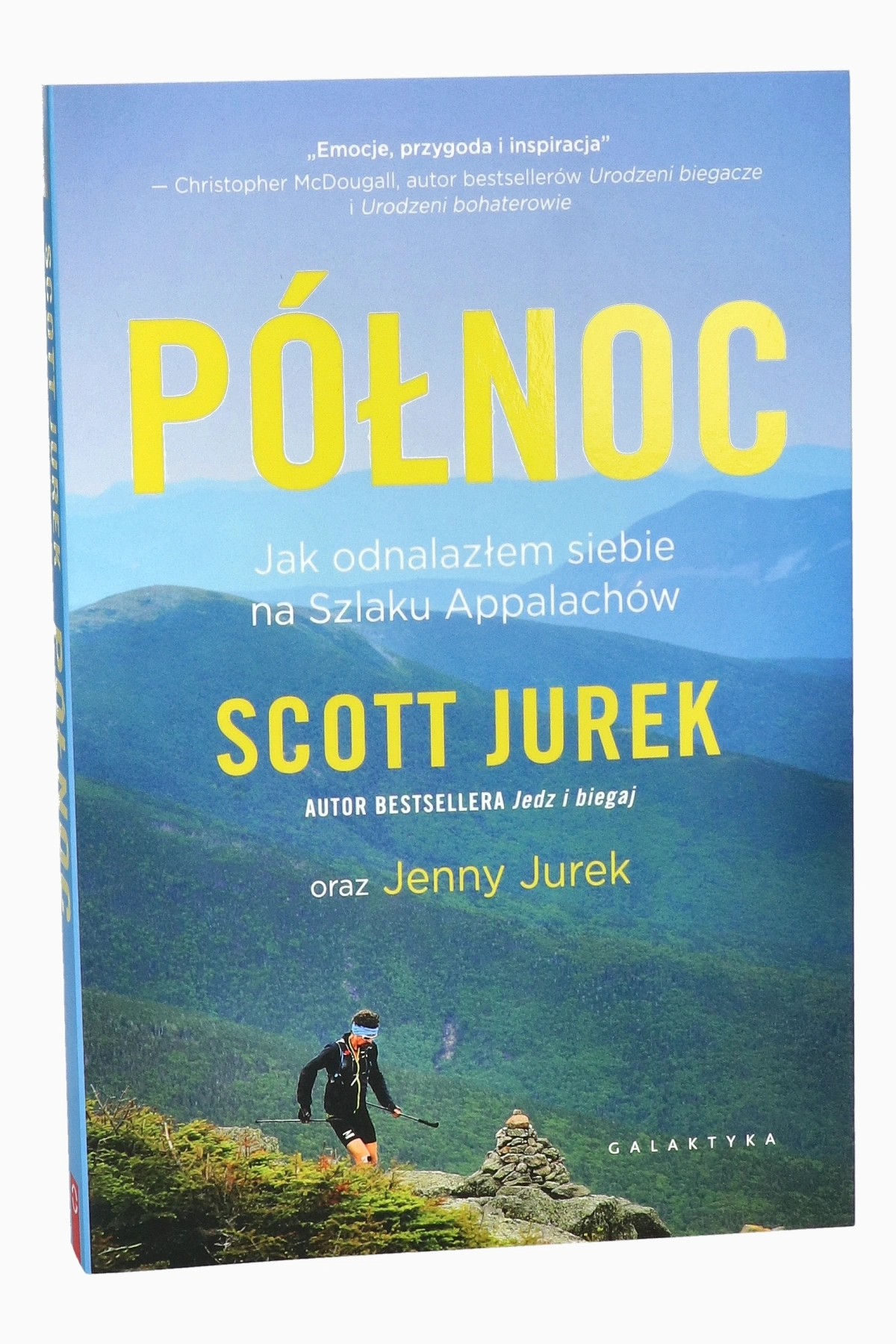 Książka "Północ. Jak odnalazłem siebie na Szlaku Appalachów" S. Jurek, J. Jurek