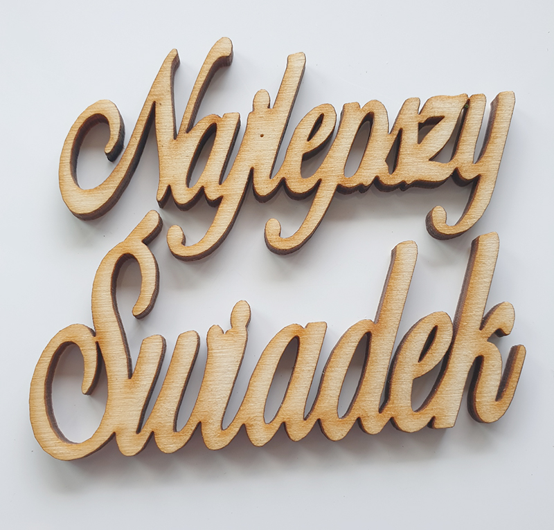 Drewniany napis 3D Najlepszy Świadek