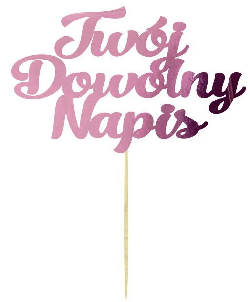 Topper napis na tort dekoracja Twój Dowolny Tekst Imię Słowo pik różowe złoto na każdą okazję