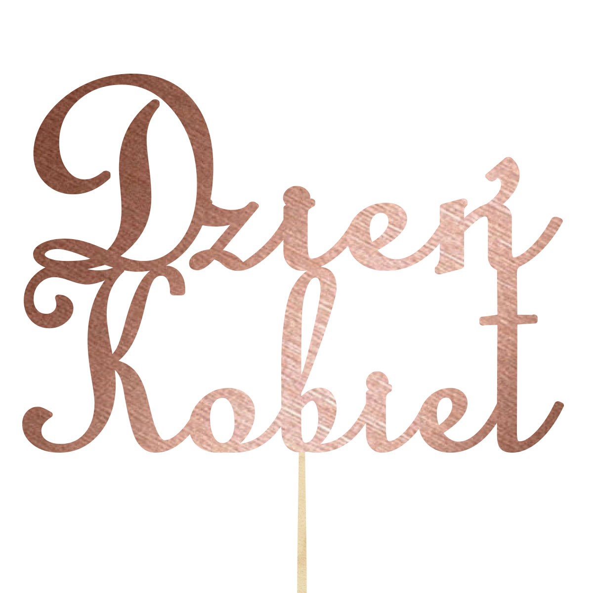 Topper dekoracja na bok tortu pik do prezentu lub bukietu kwiatów dzień kobiet 8 marca różowe złoto lustro