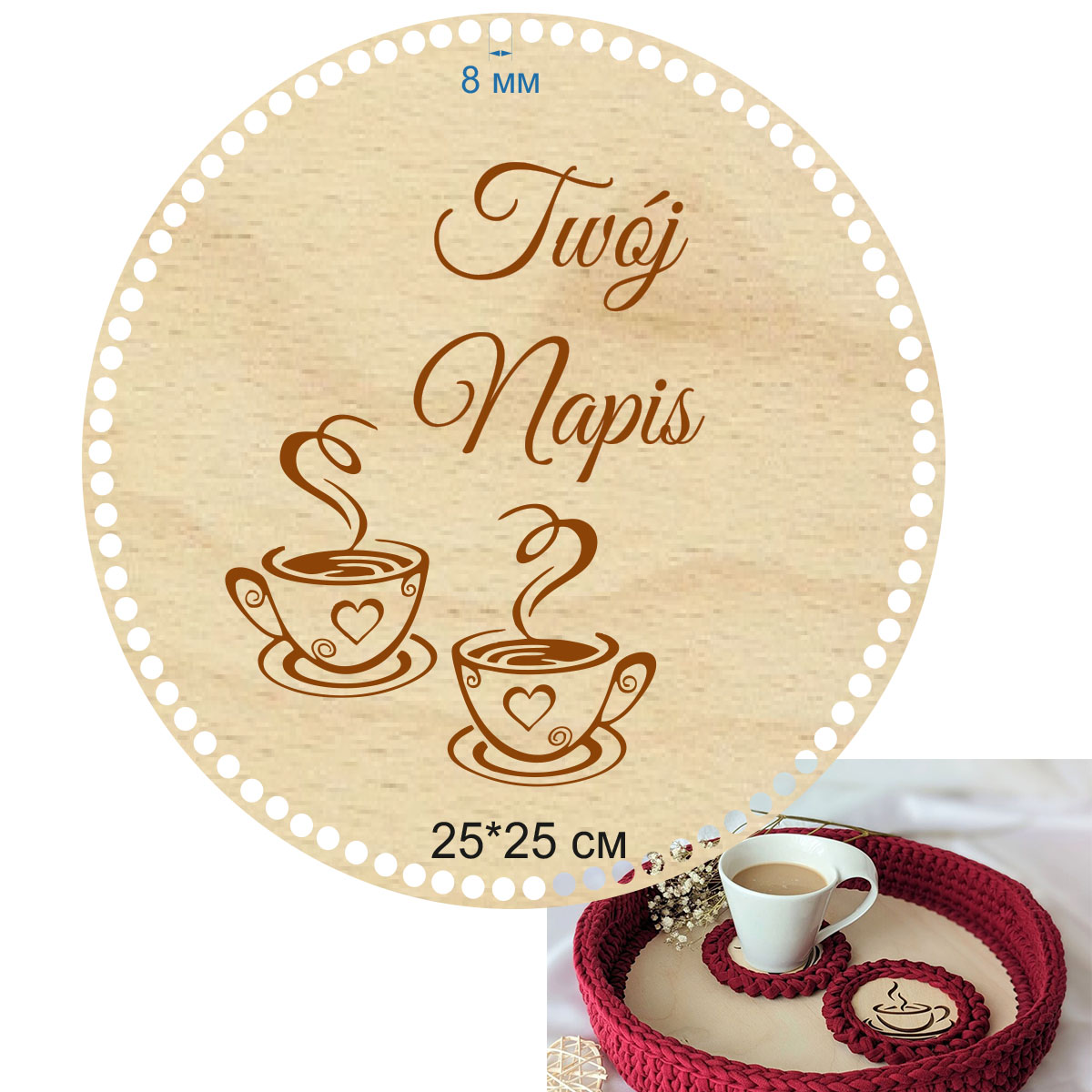 Baza dno koszyka koło 30cm, 8mm taca na filiżanki, kubki do kawy i herbaty grawerowany napis prezent twój tekst