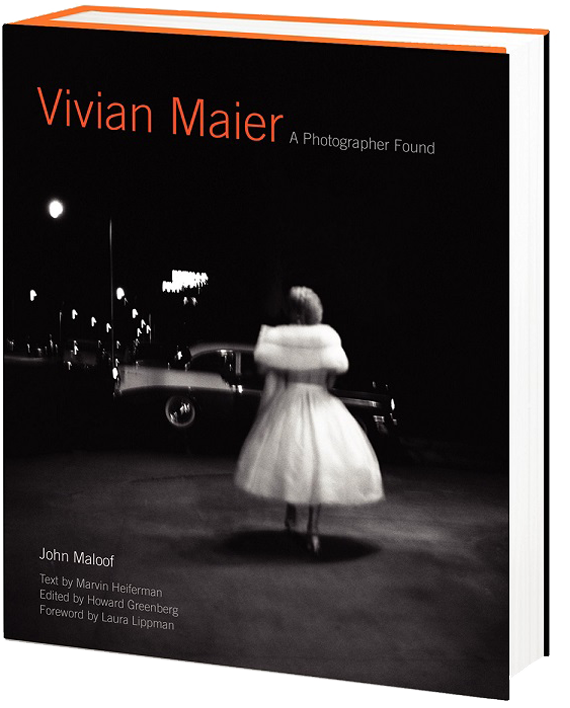 Vivian Maier. A Photographer Found