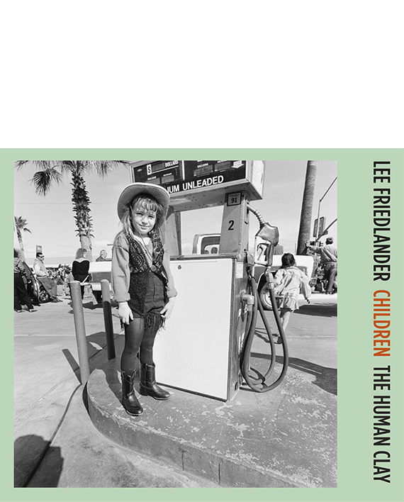 Lee Friedlander. Children. The Human Clay