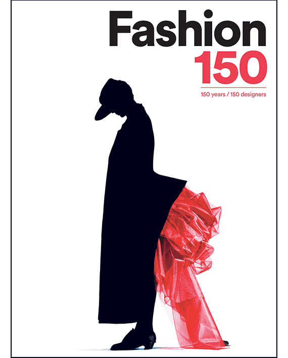 Fashion 150: 150 Years, 150 Designers