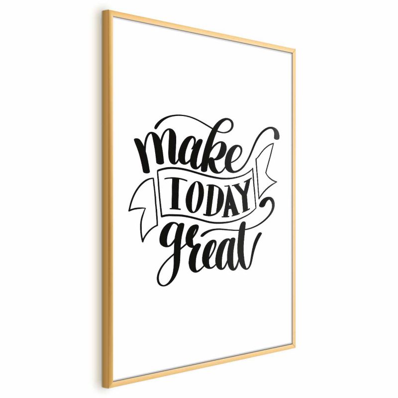 Plakat Artgeist Make today great 21x30 cm z ramą złotą 1 szt