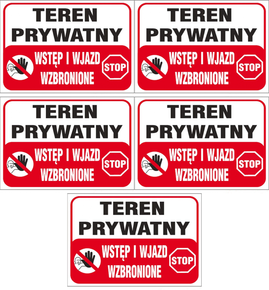 5x Tabliczka informacyjna Anro, "Teren prywatny wstęp i wjazd wzbronione"