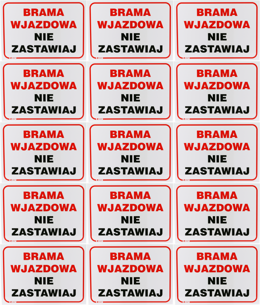 15x Tabliczka informacyjna Anro, "Brama wjazdowa nie zastawiaj"