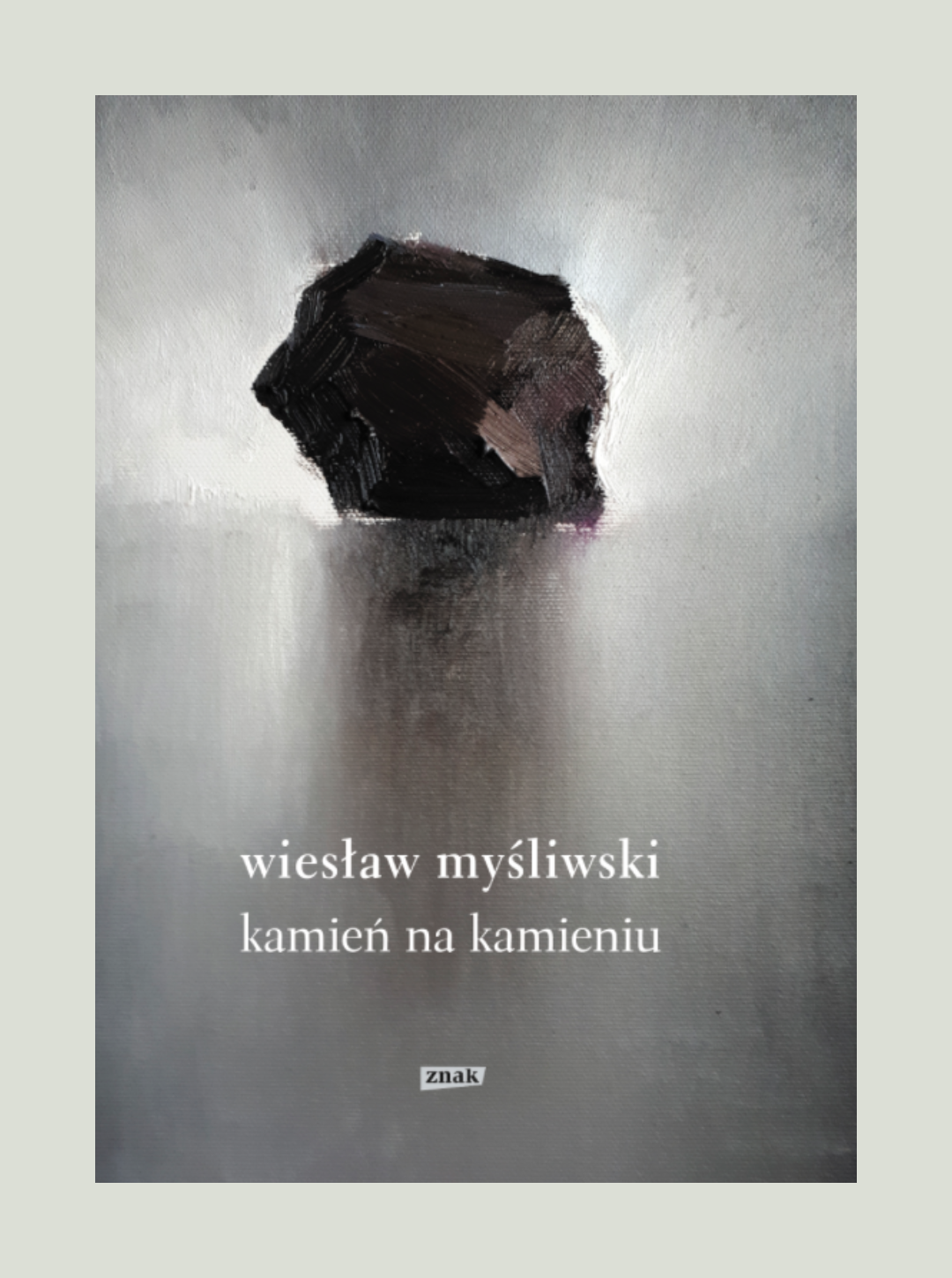 Książka Kamień na kamieniu - Wiesław Myśliwski