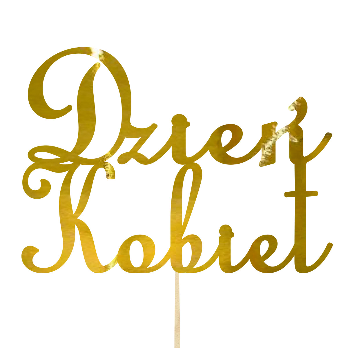 Topper dekoracja na bok tortu pik do prezentu lub bukietu kwiatów dzień kobiet 8 marca złote lustro