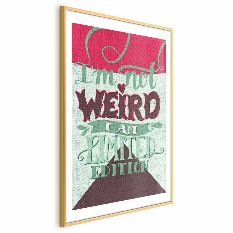 Plakat Artgeist Not weird 40x60 cm z ramą złotą 1 szt