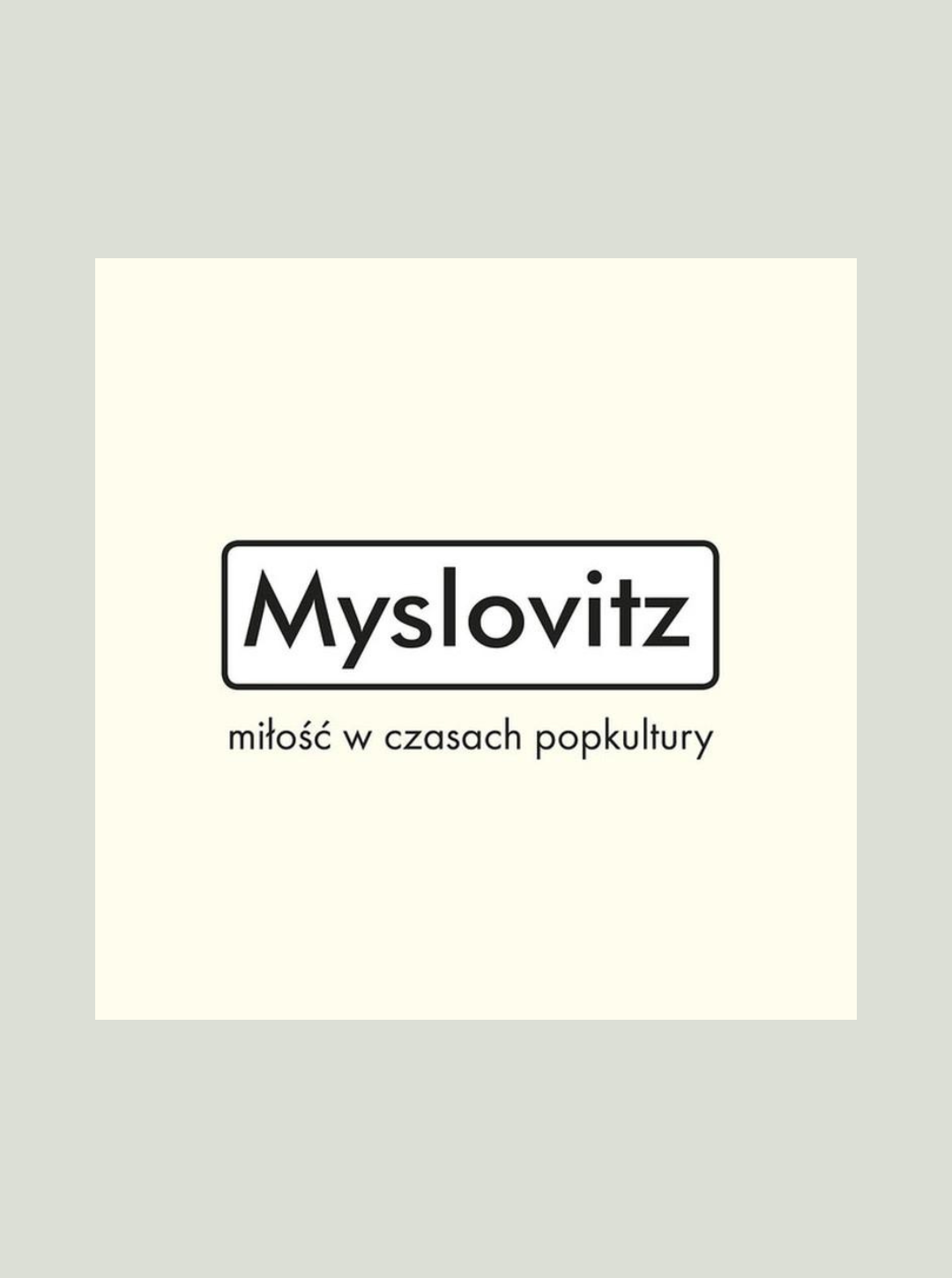 Płyta winylowa MYSLOVITZ - MIŁOŚĆ W CZASACH POPKULTURY