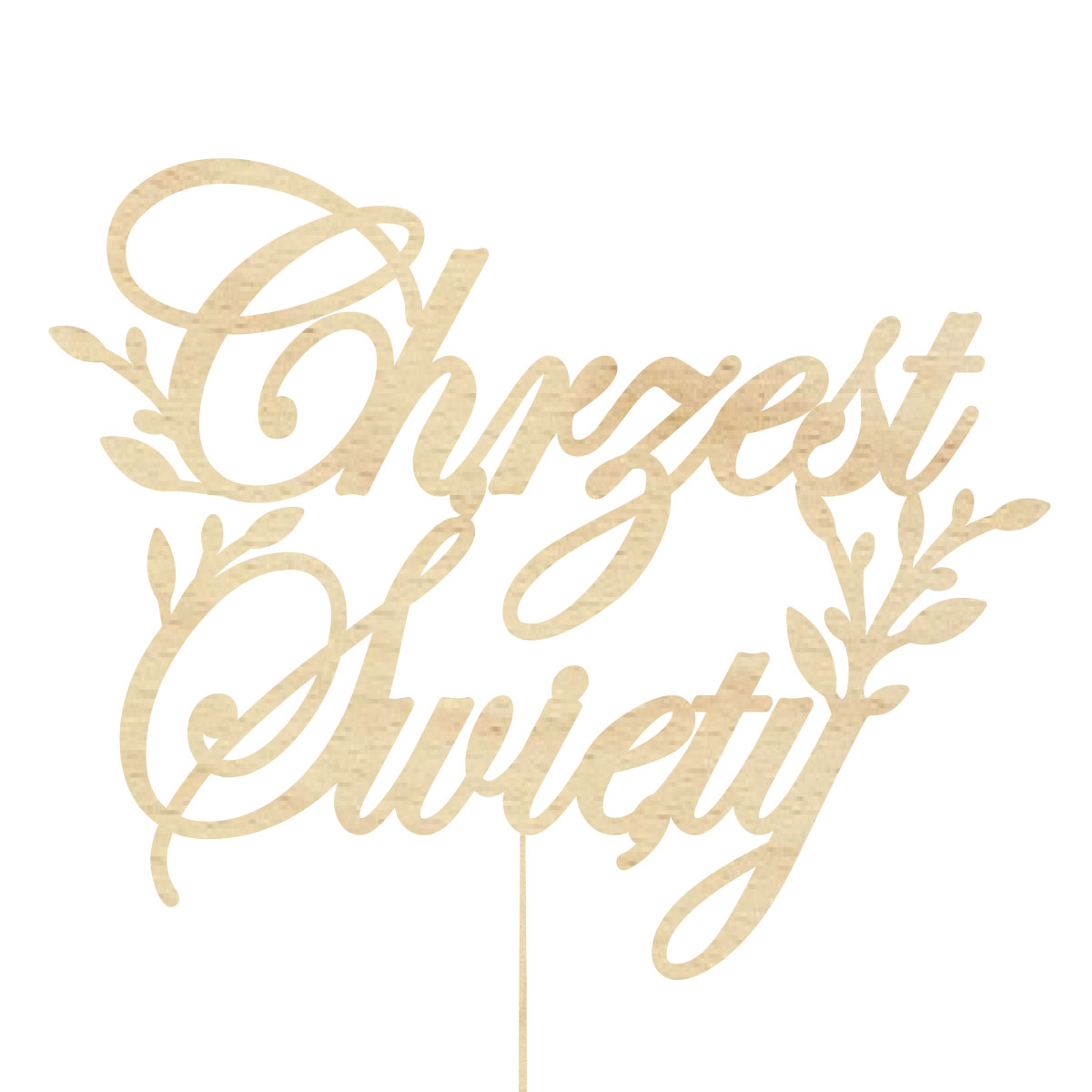 Topper dekoracja na bok tortu pik napis Chrzest Święty drewniany