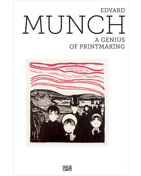 Edvard Munch. A Genius of Printmaking