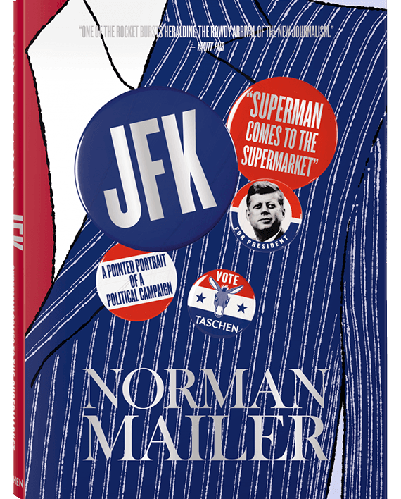 Norman Mailer. JFK. Superman Comes to the Supermarket