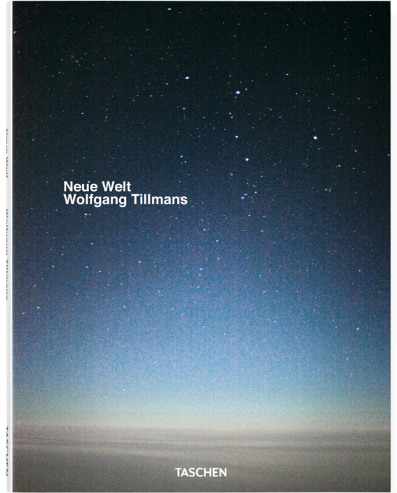 Wolfgang Tillmans. Neue Welt