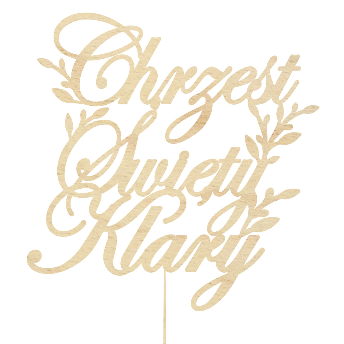 Topper dekoracja na bok tortu pik napis Chrzest Święty imię drewno