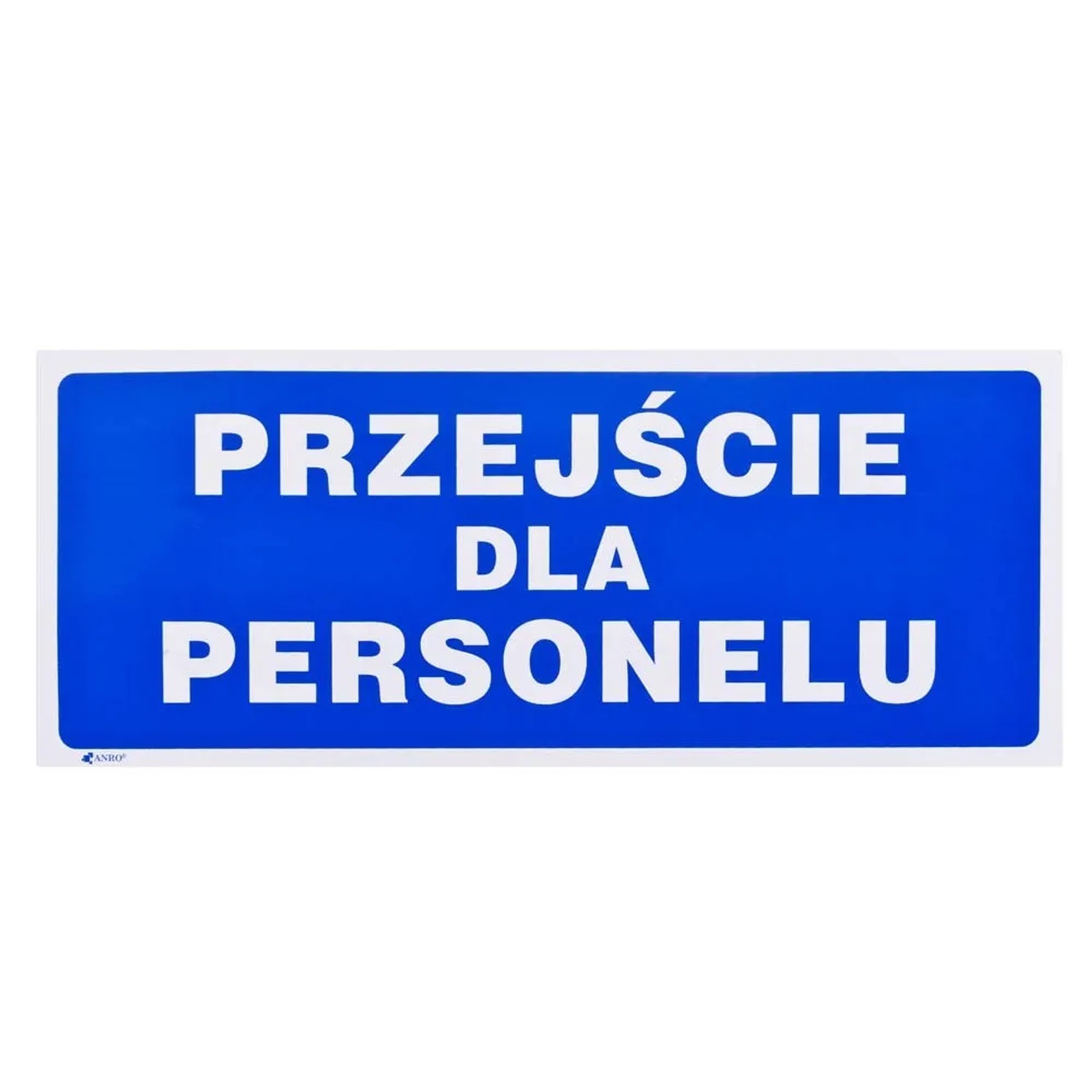Znak przejście dla personelu