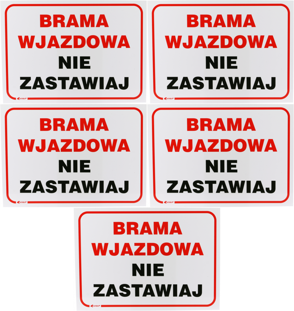 5x Tabliczka informacyjna Anro, "Brama wjazdowa nie zastawiaj"