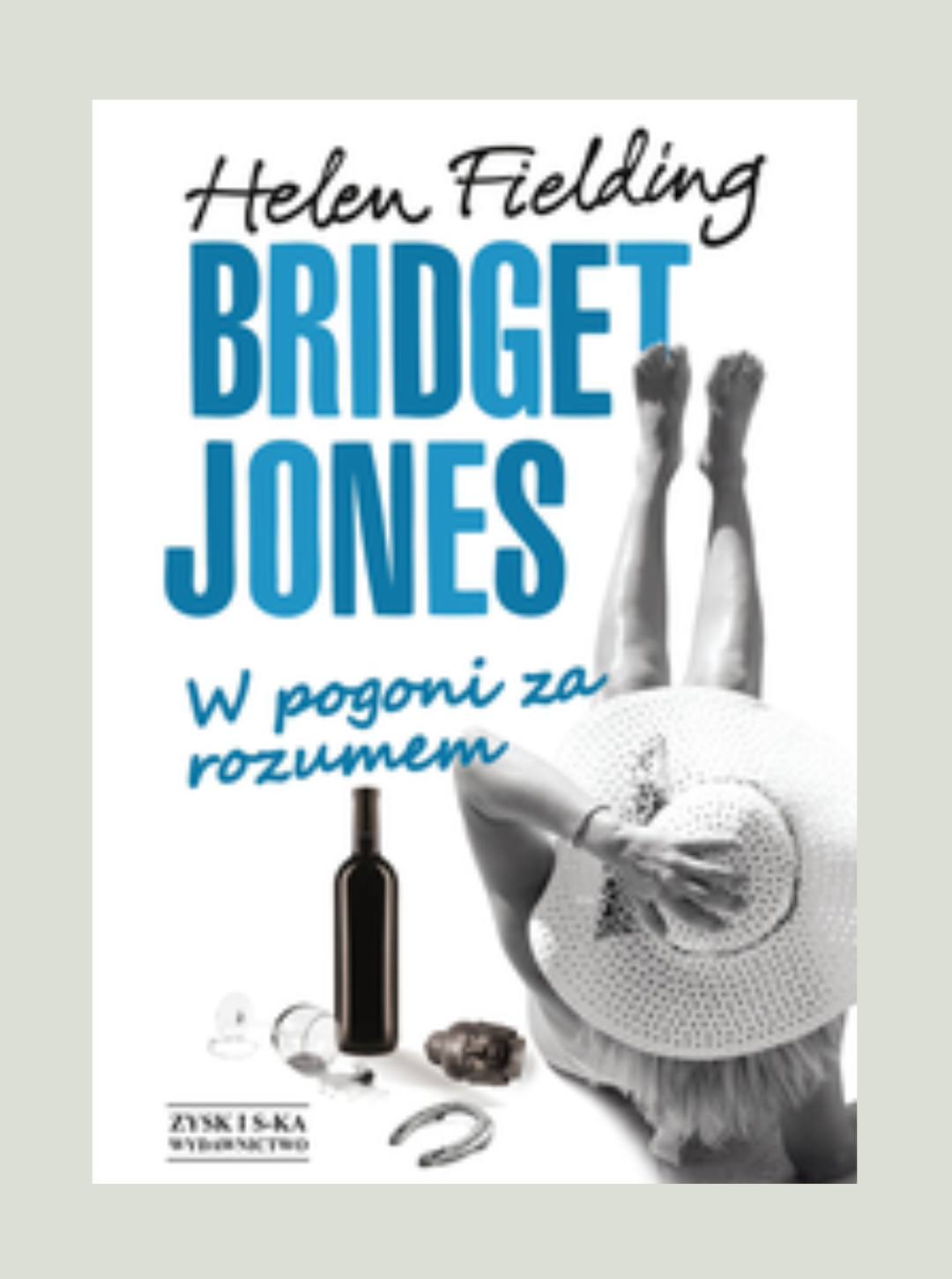 Książka W pogoni za rozumem Bridget Jones - Helen Fielding