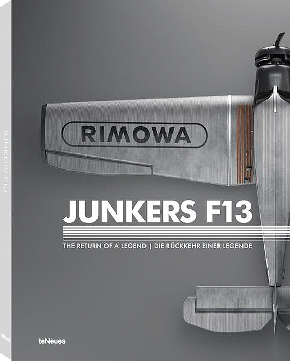 Junkers F 13. The Return of a Legend
