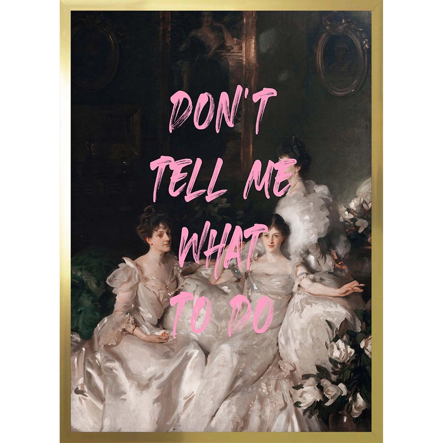 ARS LONGA Obraz DON'T TELL ME 53 x 73 cm