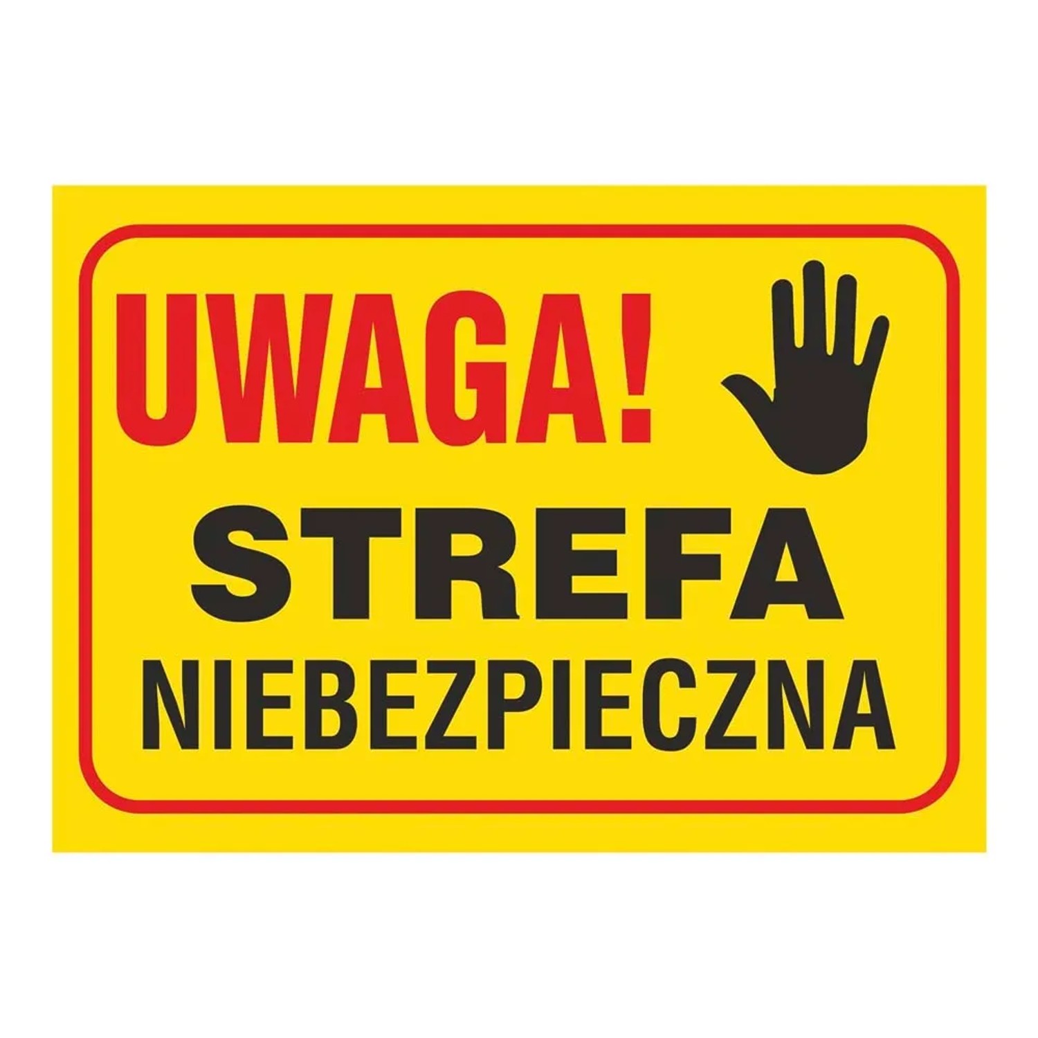 Znak strefa niebezpieczna