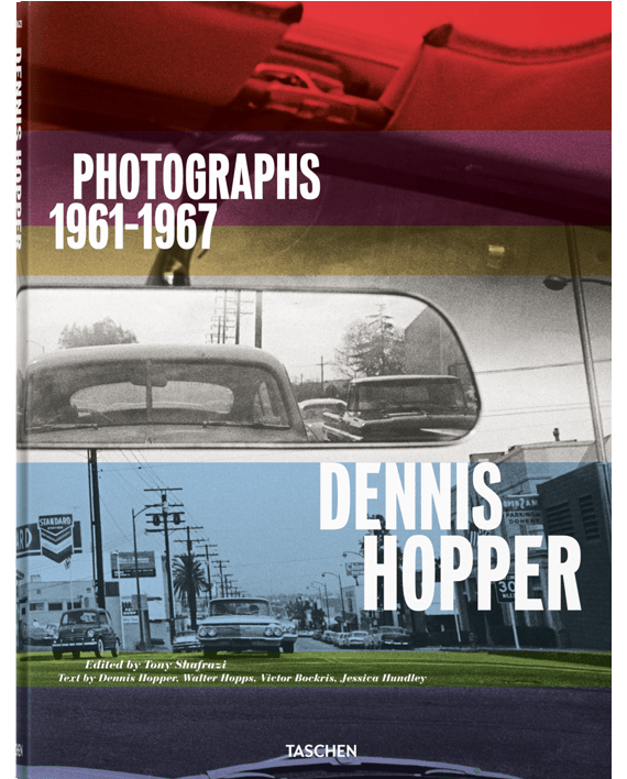 Dennis Hopper. Photographs 1961–1967