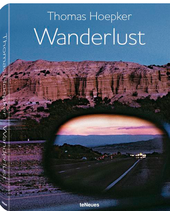 Thomas Hoepker. Wanderlust. 60 Years of Images