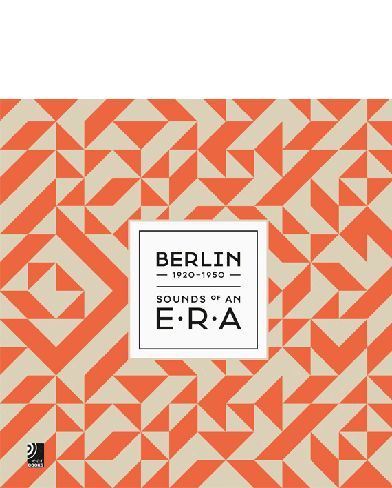 Berlin. Sound of an Era