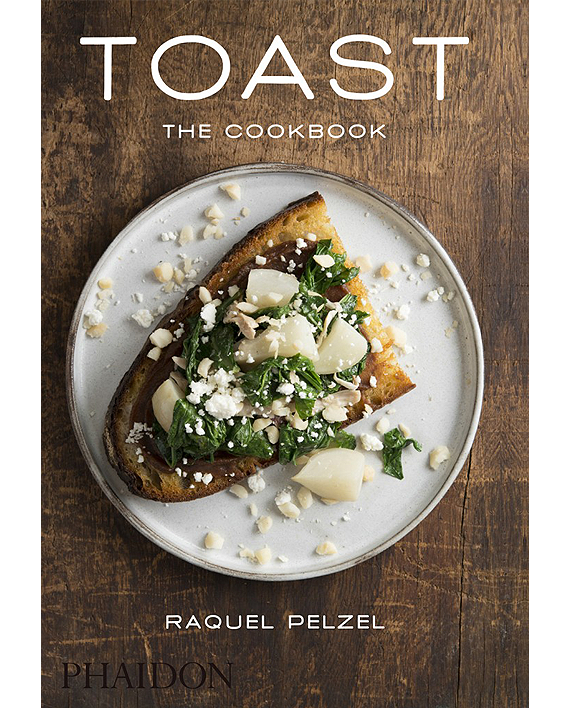 Toast. The Cookbook