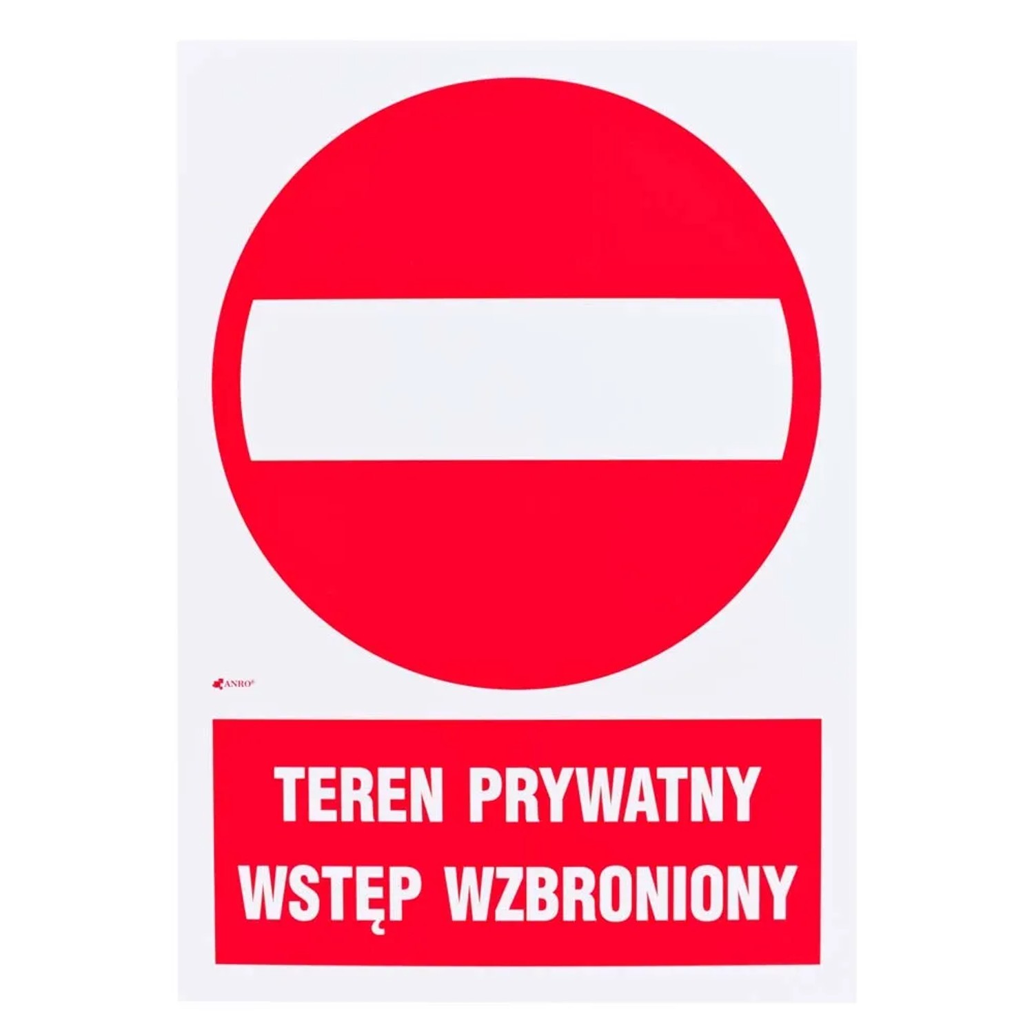 Znak teren prywatny - wstęp wzbroniony