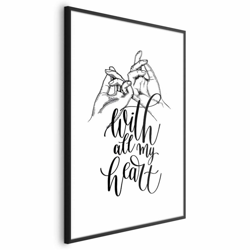 Plakat Artgeist All My Heart 29,7x42 cm z ramą czarną z marginesem 1 szt