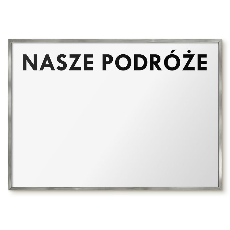 Tablica Na Magnesy Tulup 100x70 cm Nasze podróże 2 - Srebrna rama Do salonu, sypialni 1 szt.