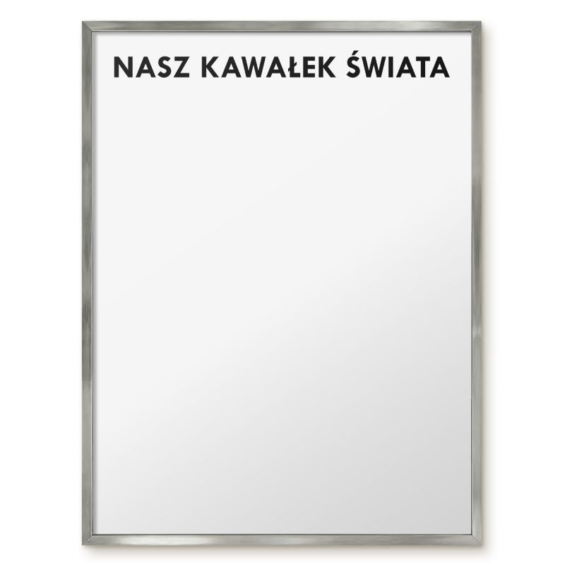 Tablica Magnetyczna W Ramie Tulup 60x80 cm Nasz kawałek świata 2 - Srebrna rama Do salonu, sypialni 1 szt.