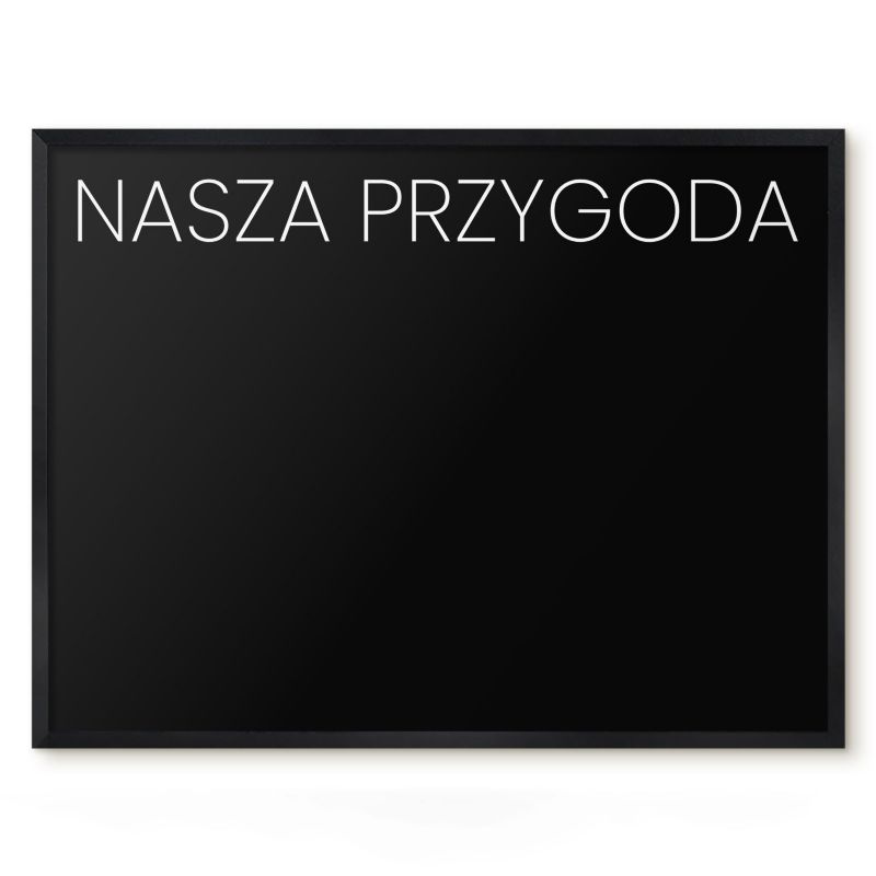 Tablica Do Magnesów Tulup 80x60 cm Nasza przygoda 8 - Czarna rama Do salonu, sypialni 1 szt.