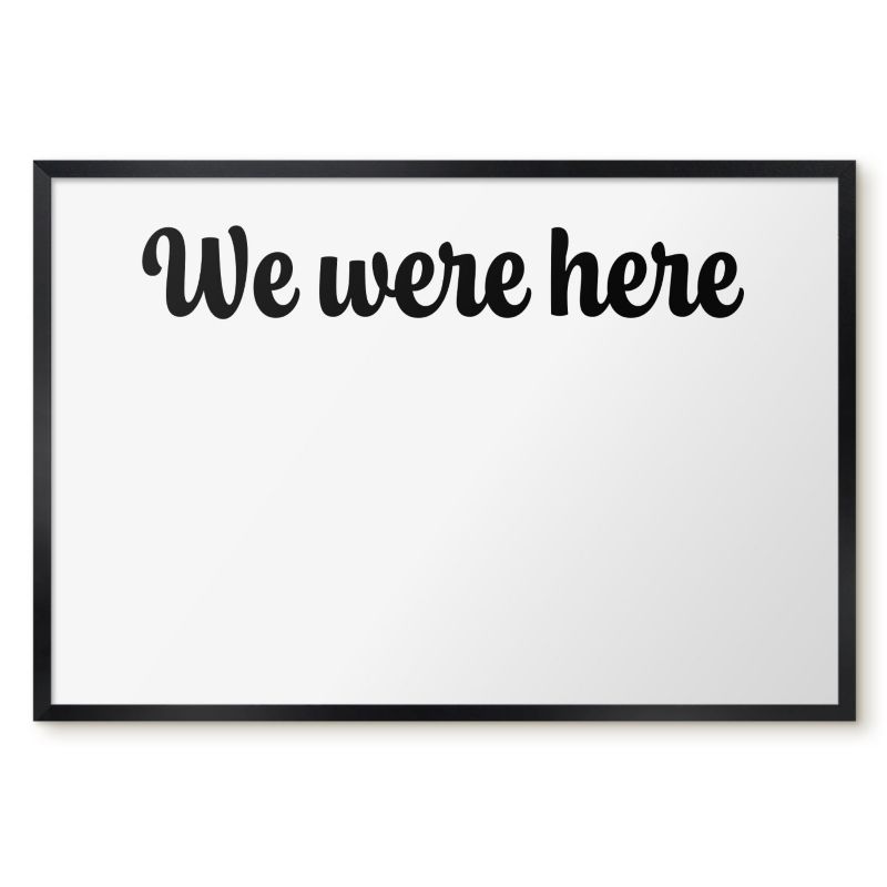 Tablica Magnetyczna Dekoracyjna Tulup 60x40 cm We were here 1 - Czarna rama Do salonu, sypialni 1 szt.
